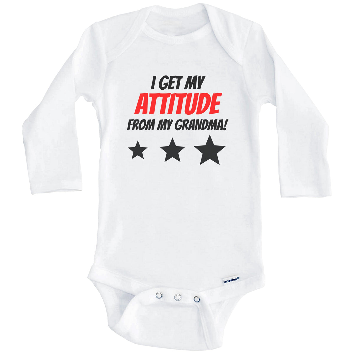 I Get My Attitude From My Grandma Funny Grandchild Baby Onesie (Long Sleeves)