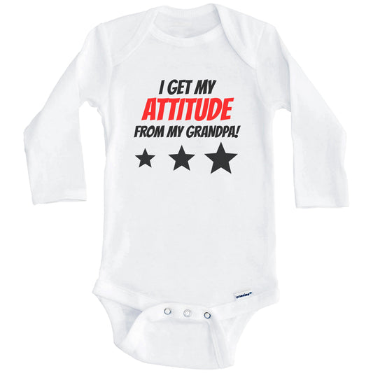 I Get My Attitude From My Grandpa Funny Grandchild Baby Onesie (Long Sleeves)