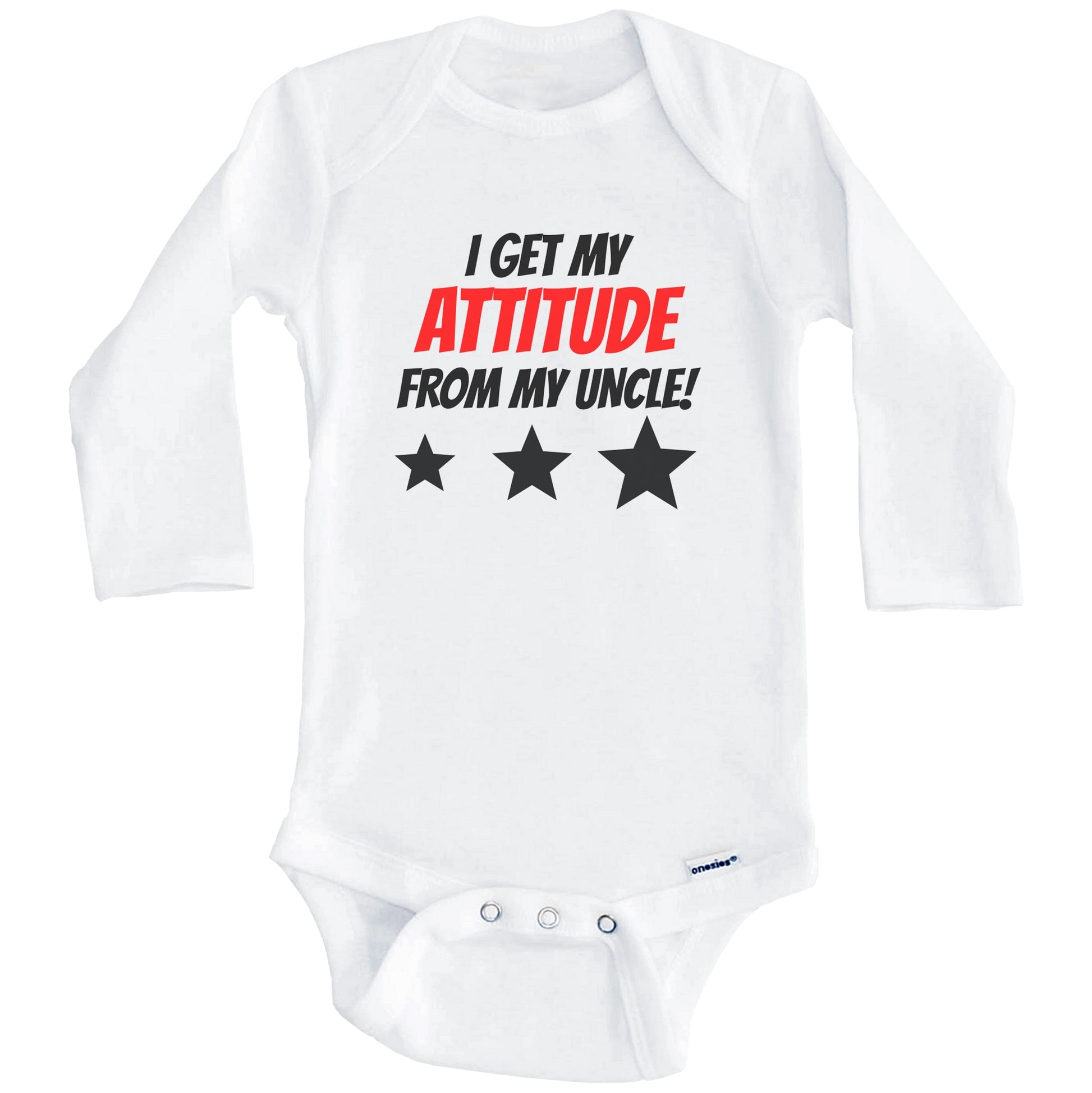 I Get My Attitude From My Uncle Funny Niece Nephew Baby Onesie (Long Sleeves)