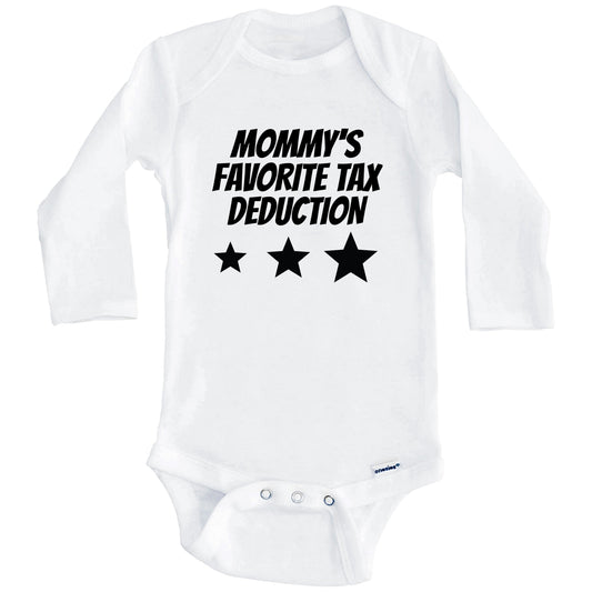 Mommy's Favorite Tax Deduction Funny Baby Onesie (Long Sleeves)