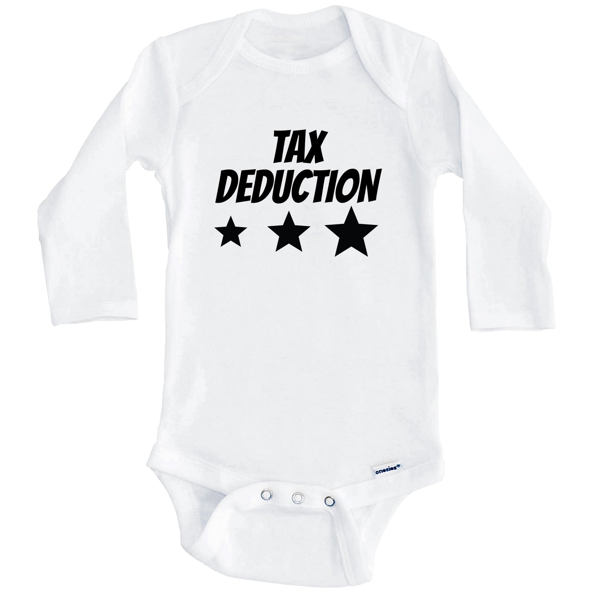 Tax Deduction Funny Baby Onesie (Long Sleeves)