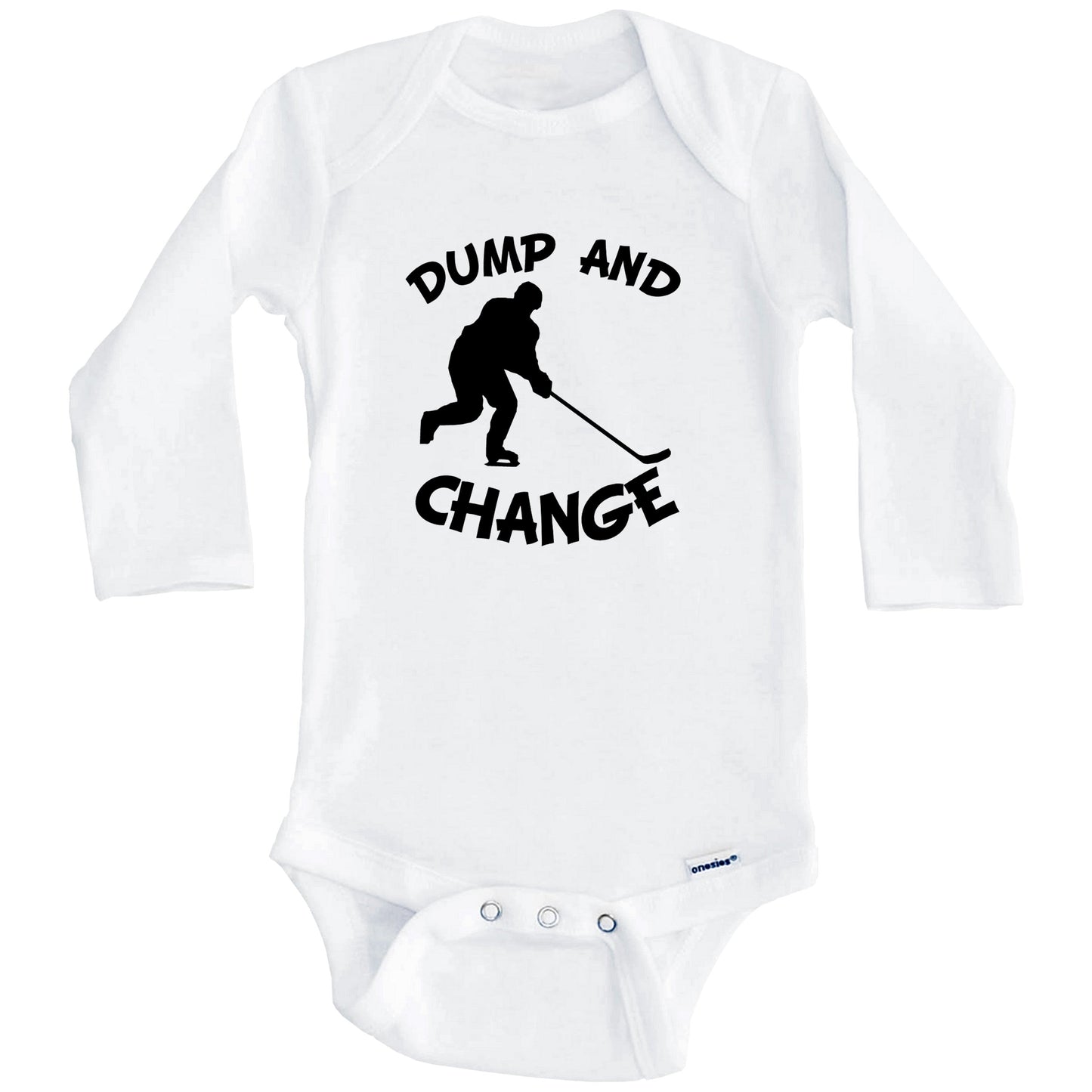 Dump And Change Funny Hockey Baby Onesie (Long Sleeves)