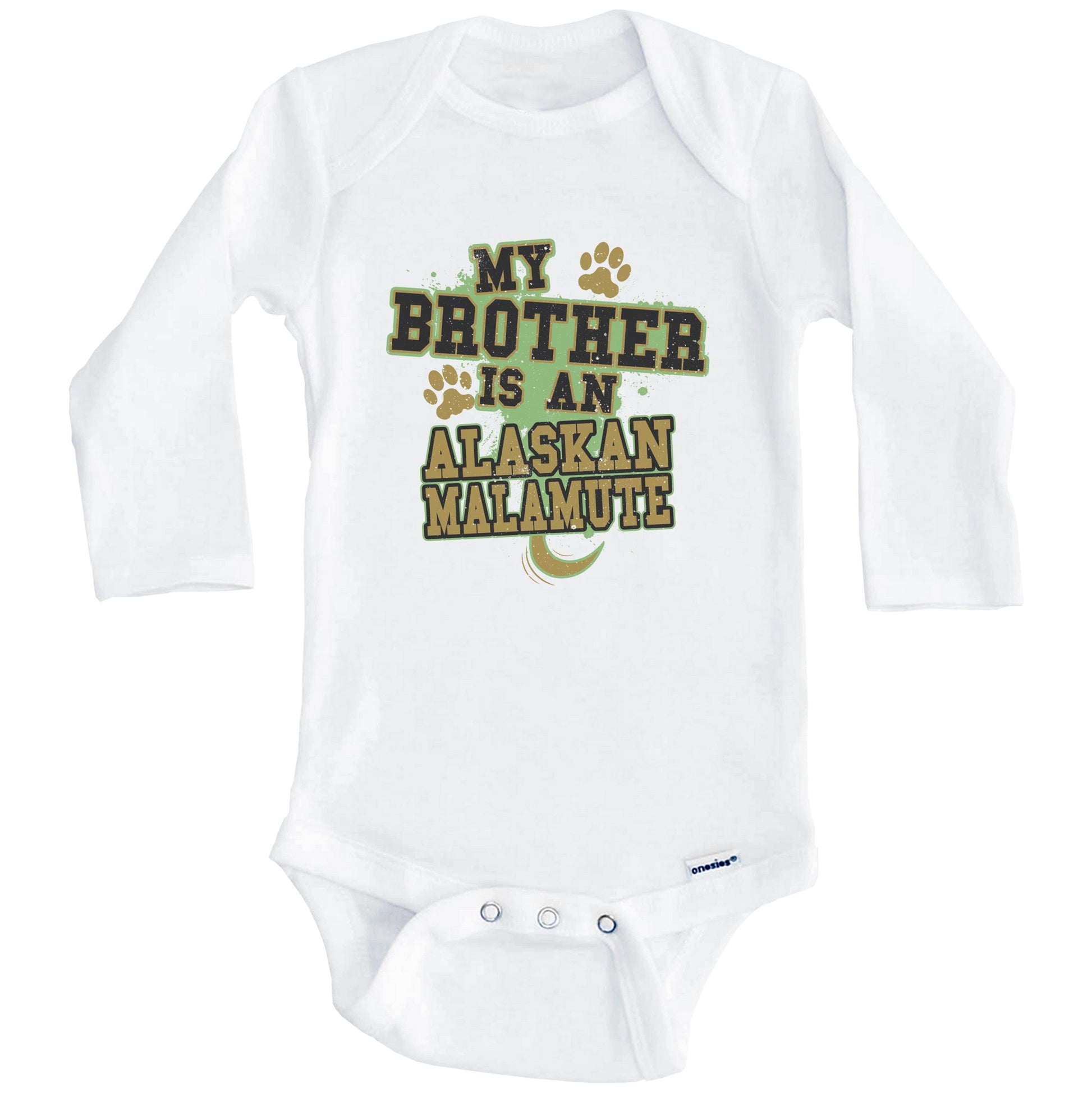 My Brother Is An Alaskan Malamute Funny Dog Baby Onesie (Long Sleeves)