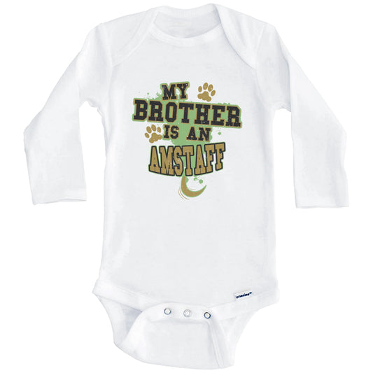 My Brother Is An AmStaff Funny Dog Baby Onesie (Long Sleeves)