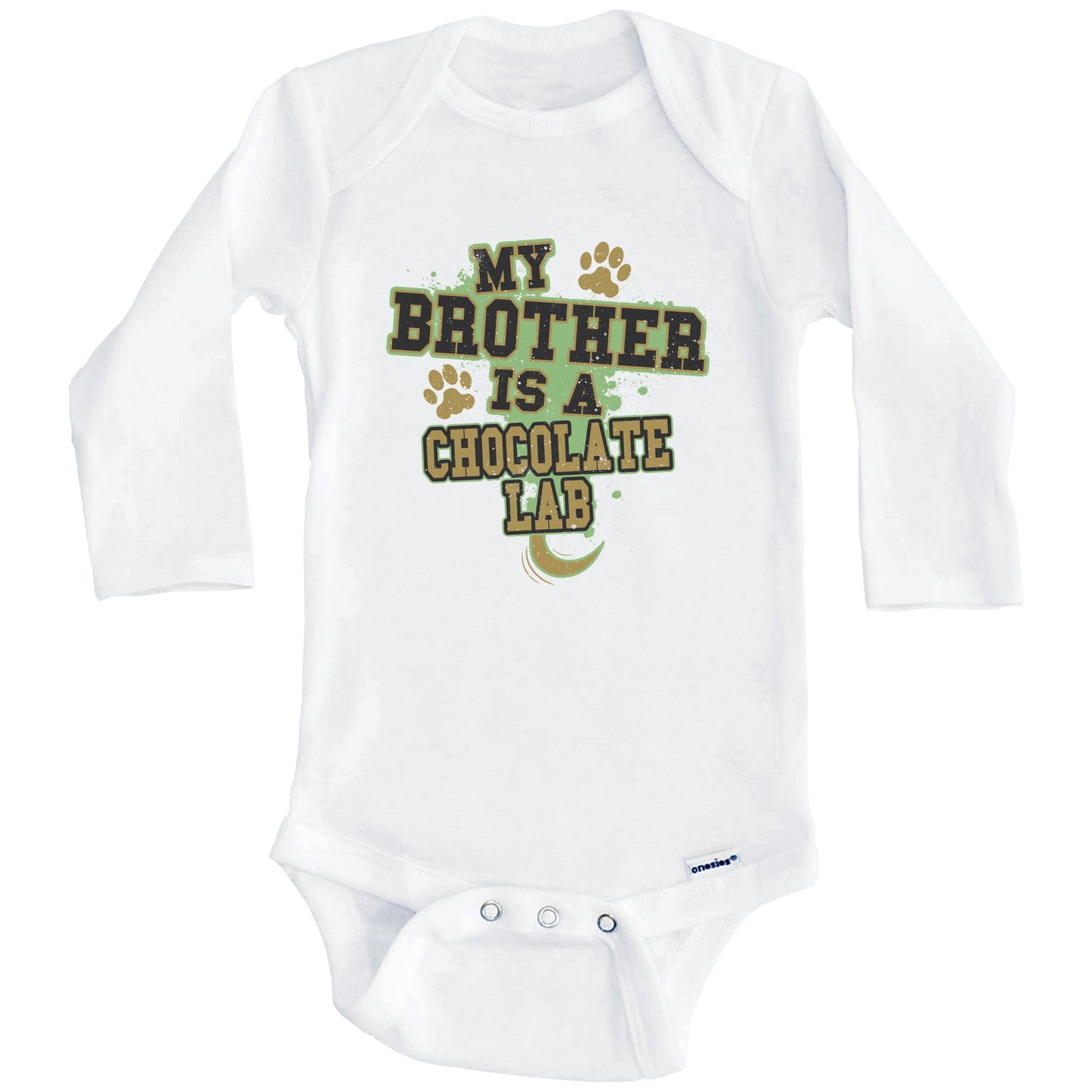 My Brother Is A Chocolate Lab Funny Dog Baby Onesie (Long Sleeves)