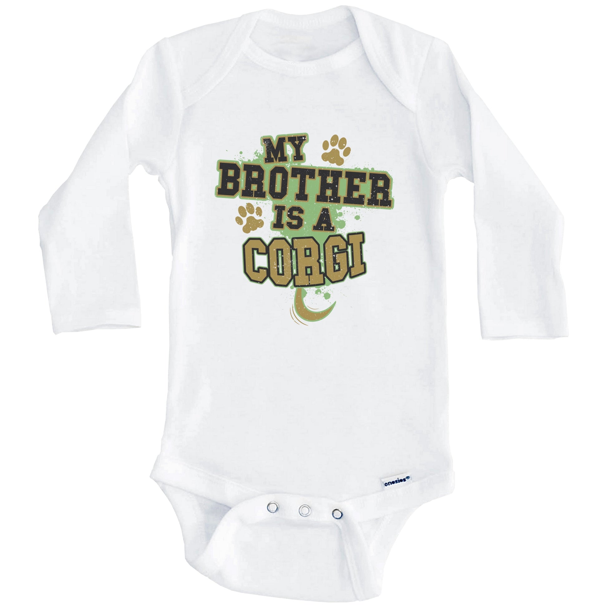 My Brother Is A Corgi Funny Dog Baby Onesie (Long Sleeves)