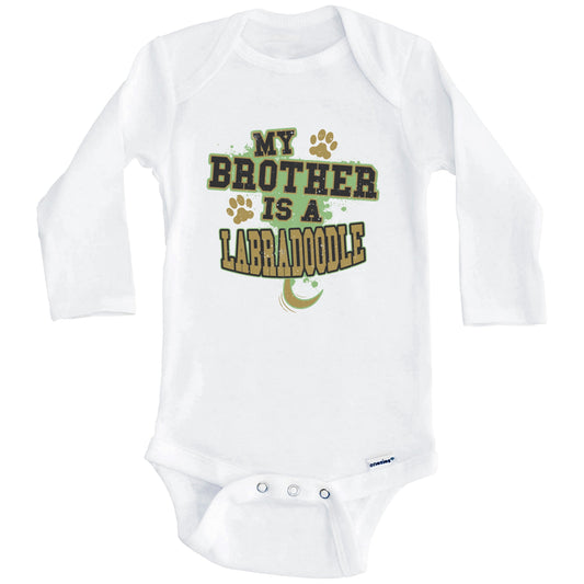 My Brother Is A Labradoodle Funny Dog Baby Onesie (Long Sleeves)