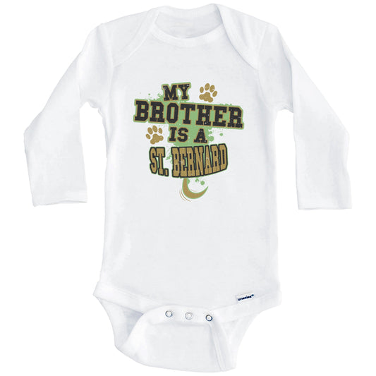 My Brother Is A St. Bernard Funny Dog Baby Onesie (Long Sleeves)