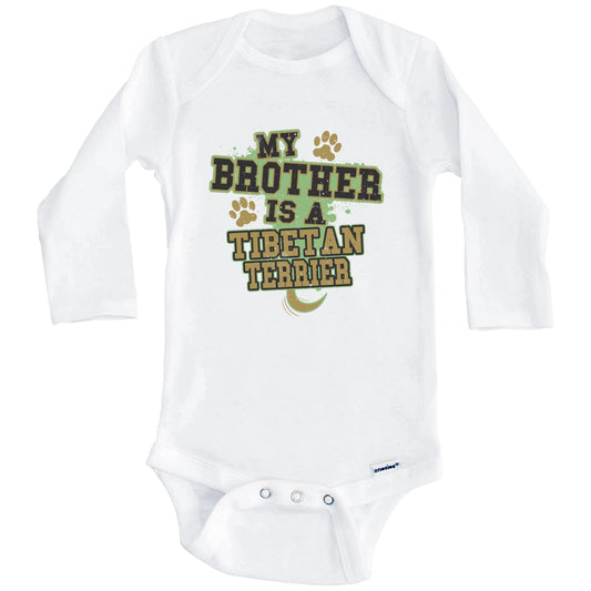 My Brother Is A Tibetan Terrier Funny Dog Baby Onesie (Long Sleeves)