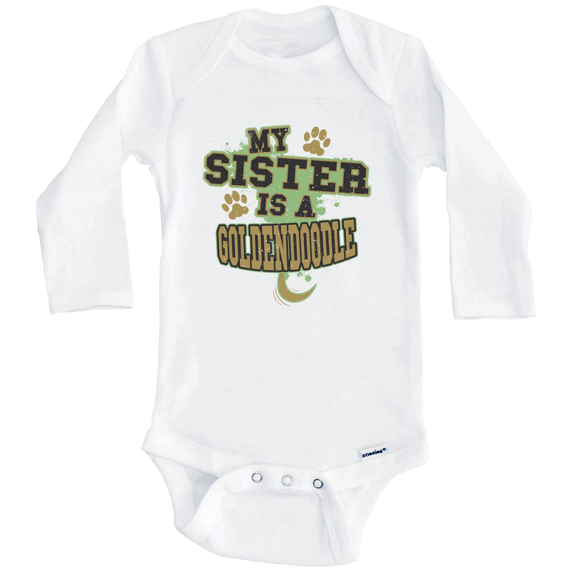 My Sister Is A Goldendoodle Funny Dog Baby Onesie (Long Sleeves)