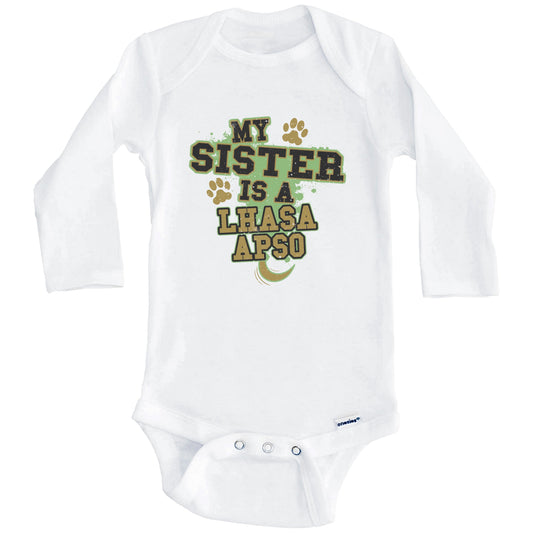 My Sister Is A Lhasa Apso Funny Dog Baby Onesie (Long Sleeves)
