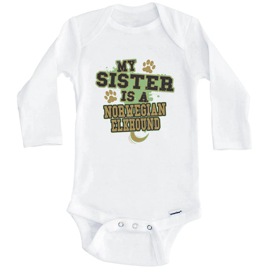 My Sister Is A Norwegian Elkhound Funny Dog Baby Onesie (Long Sleeves)