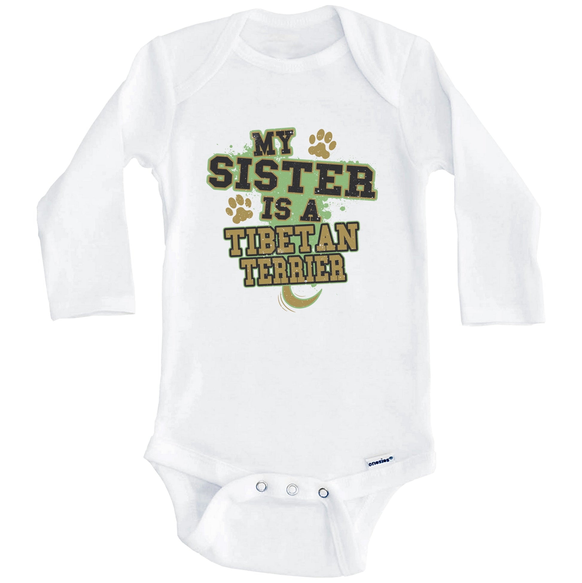 My Sister Is A Tibetan Terrier Funny Dog Baby Onesie (Long Sleeves)