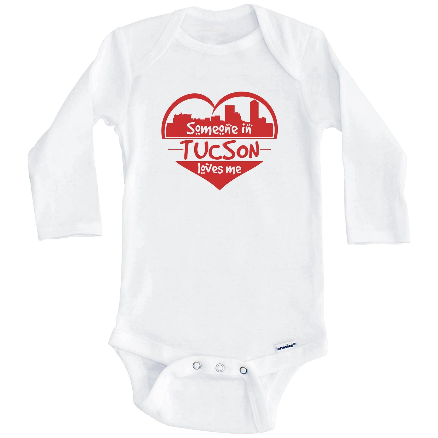 Someone in Tucson Loves Me Tucson Arizona Skyline Heart Baby Onesie (Long Sleeves)