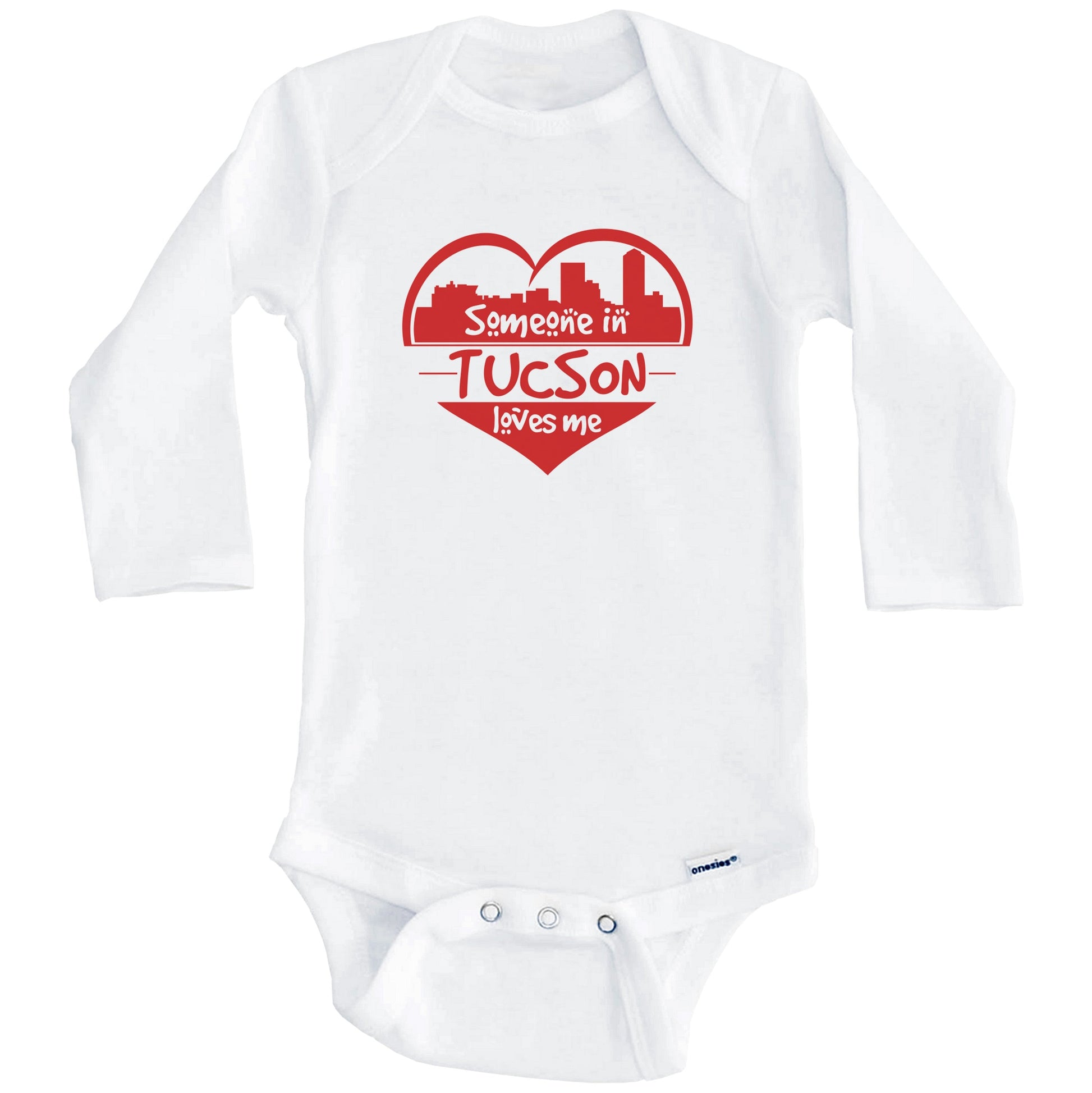 Someone in Tucson Loves Me Tucson Arizona Skyline Heart Baby Onesie (Long Sleeves)