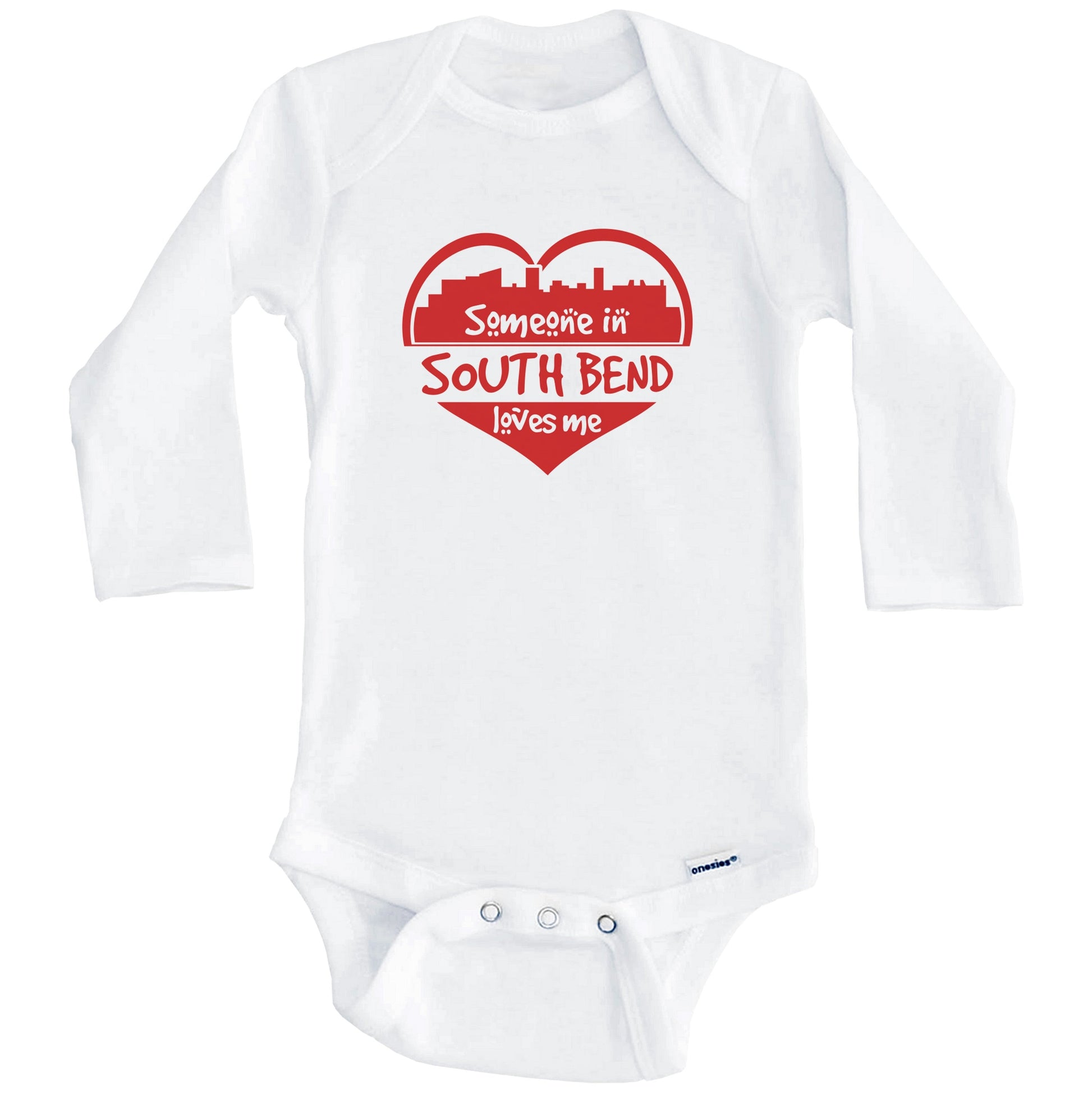Someone in South Bend Loves Me South Bend Indiana Skyline Heart Baby Onesie (Long Sleeves)
