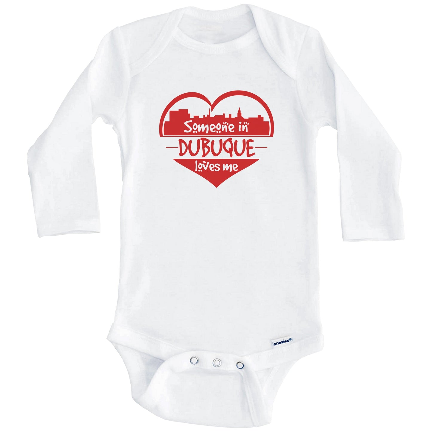Someone in Dubuque Loves Me Dubuque Iowa Skyline Heart Baby Onesie (Long Sleeves)
