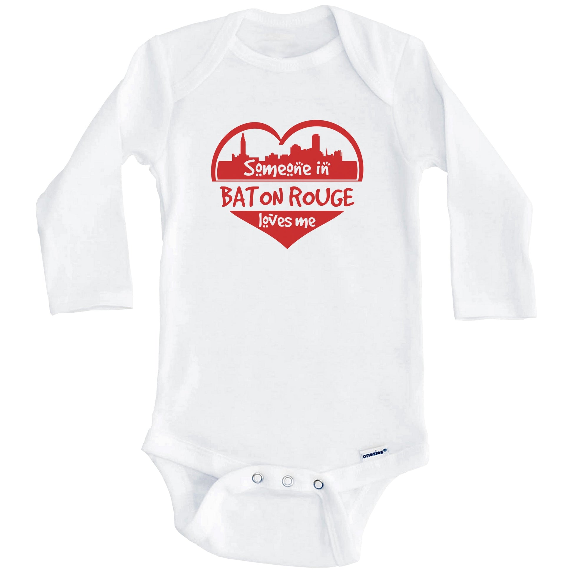 Someone in Baton Rouge Loves Me Baton Rouge Louisiana Skyline Heart Baby Onesie (Long Sleeves)