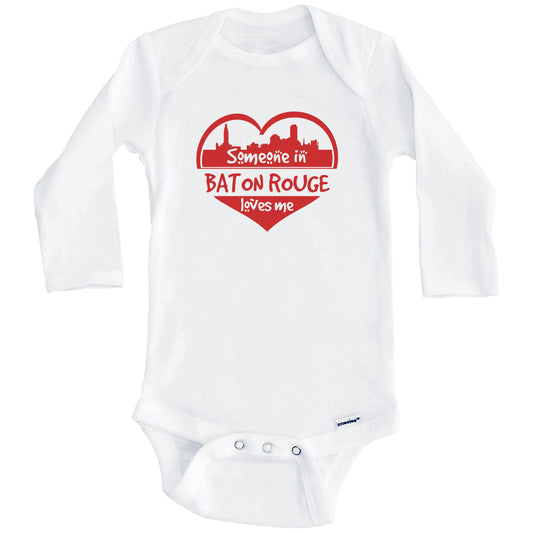 Someone in Baton Rouge Loves Me Baton Rouge Louisiana Skyline Heart Baby Onesie (Long Sleeves)