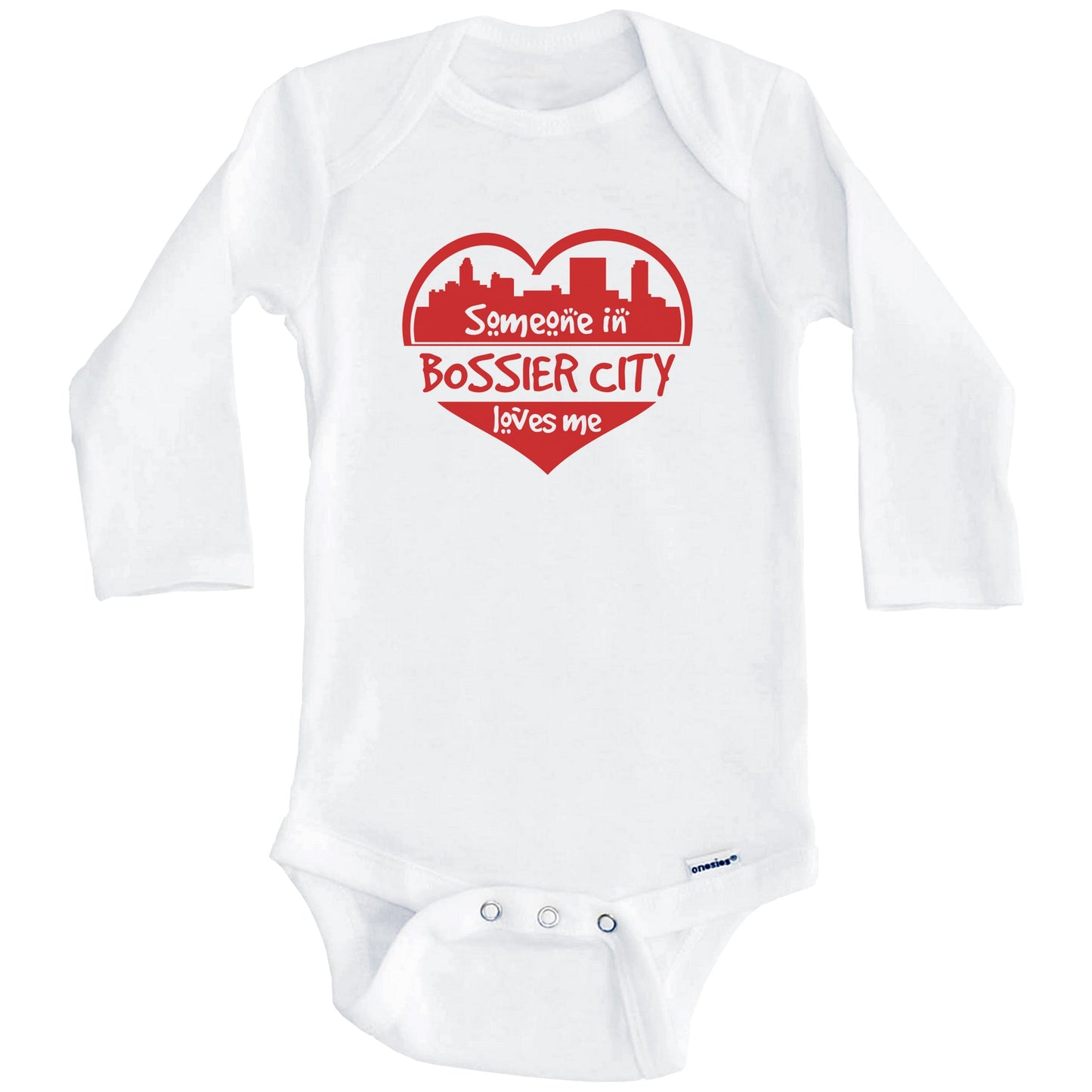 Someone in Bossier City Loves Me Bossier City Louisiana Skyline Heart Baby Onesie (Long Sleeves)