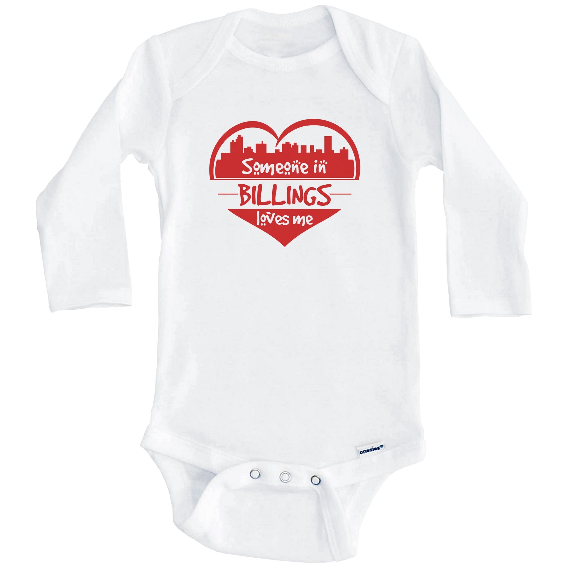 Someone in Billings Loves Me Billings Montana Skyline Heart Baby Onesie (Long Sleeves)