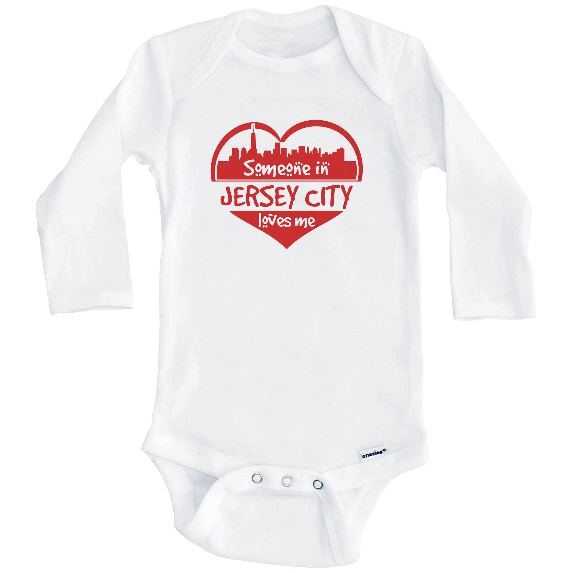 Someone in Jersey City Loves Me Jersey City New Jersey Skyline Heart Baby Onesie (Long Sleeves)