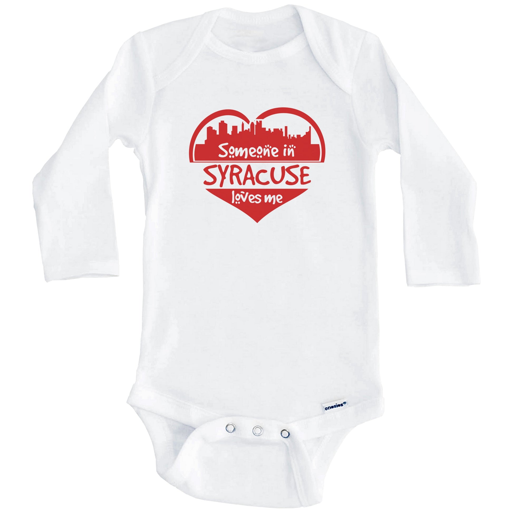 Someone in Syracuse Loves Me Syracuse New York Skyline Heart Baby Onesie (Long Sleeves)