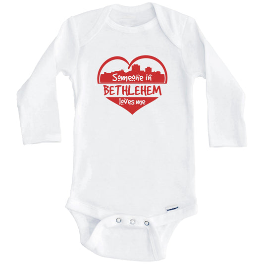 Someone in Bethlehem Loves Me Bethlehem Pennsylvania Skyline Heart Baby Onesie (Long Sleeves)