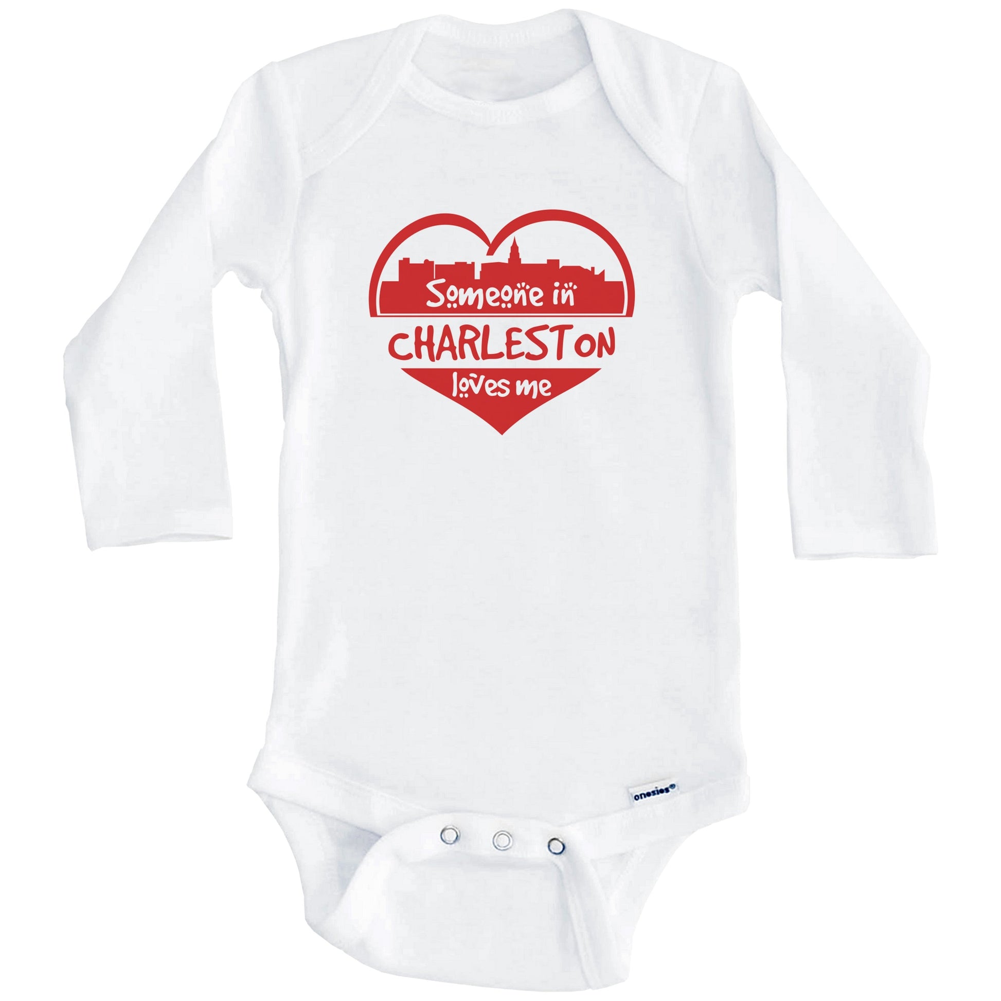 Someone in Charleston Loves Me Charleston South Carolina Skyline Heart Baby Onesie (Long Sleeves)