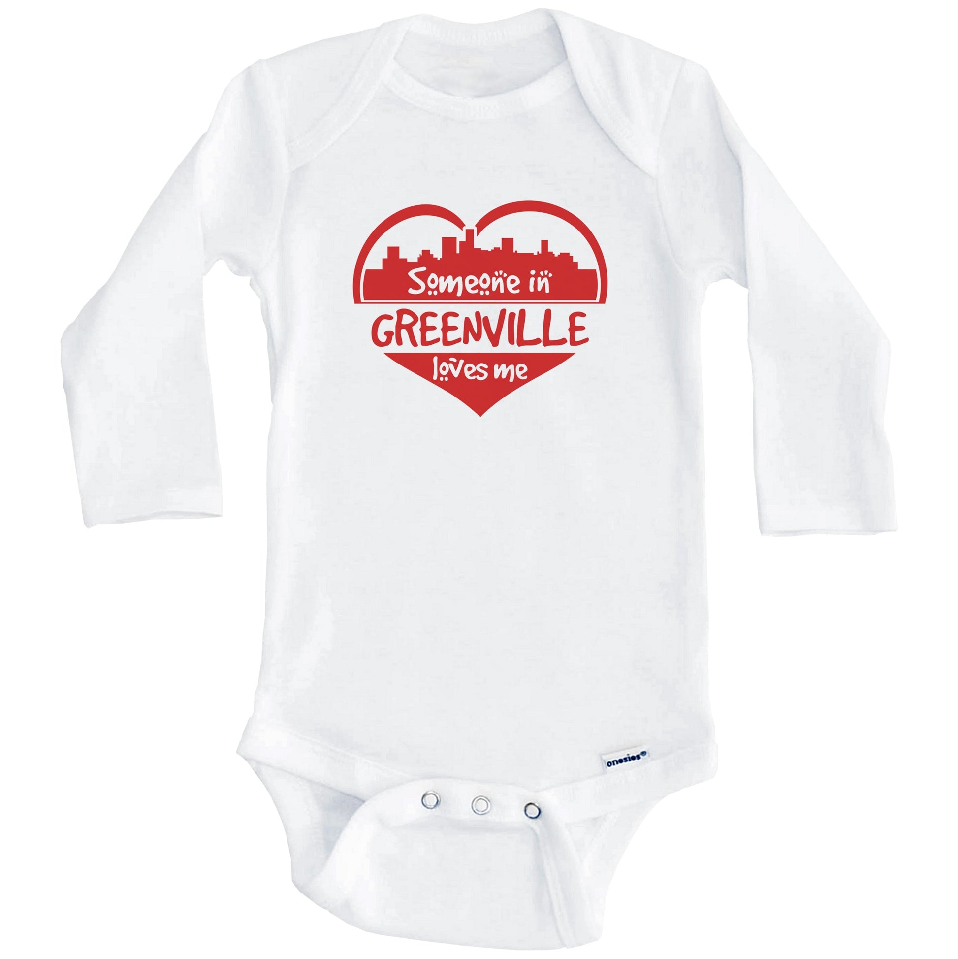 Someone in Greenville Loves Me Greenville South Carolina Skyline Heart Baby Onesie (Long Sleeves)