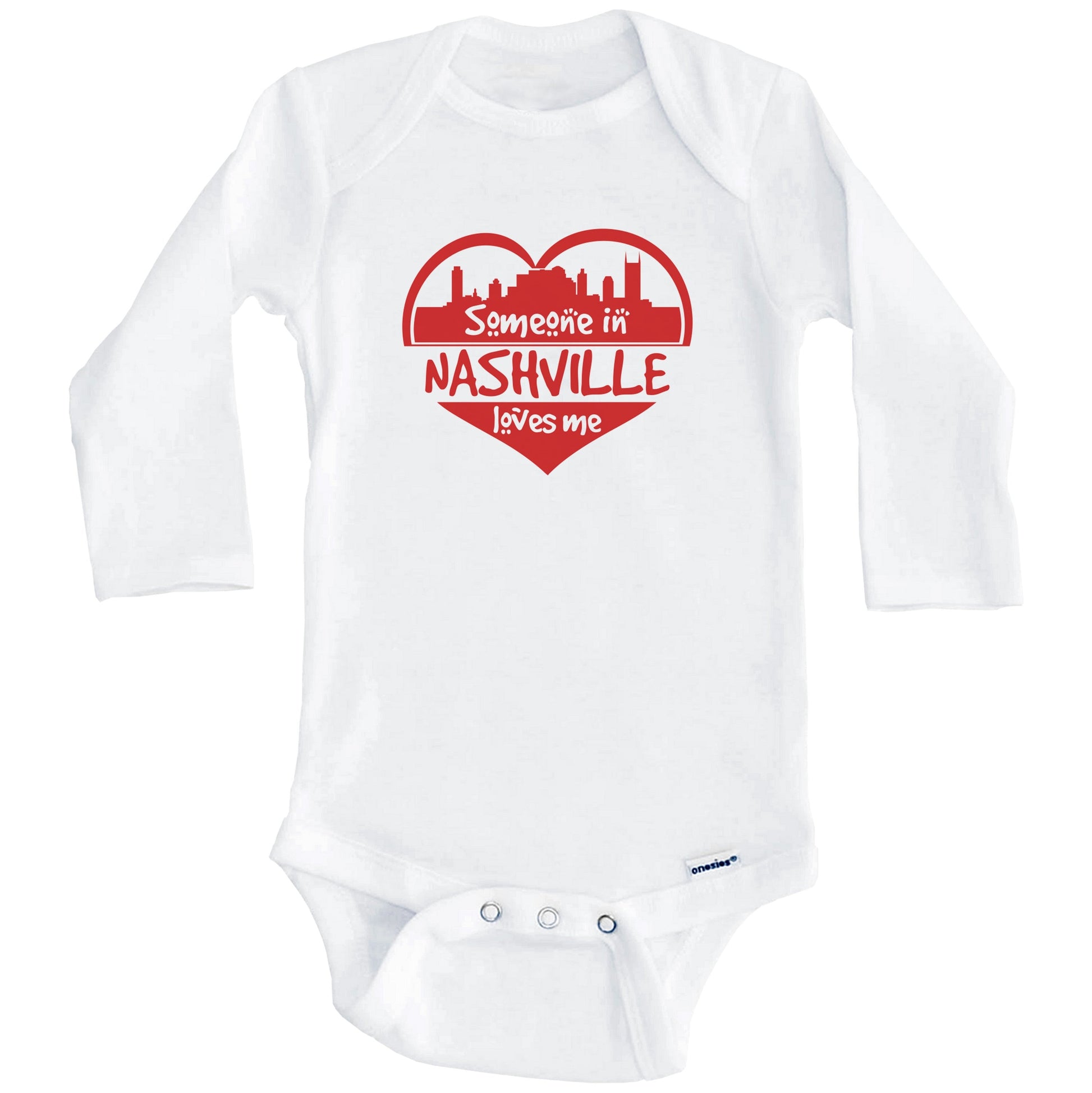 Someone in Nashville Loves Me Nashville Tennessee Skyline Heart Baby Onesie (Long Sleeves)