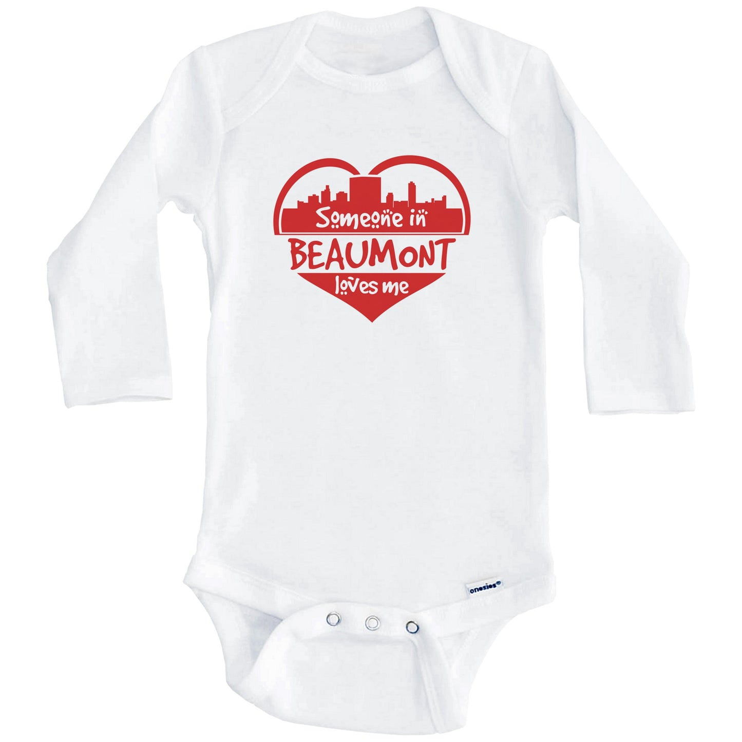 Someone in Beaumont Loves Me Beaumont Texas Skyline Heart Baby Onesie (Long Sleeves)