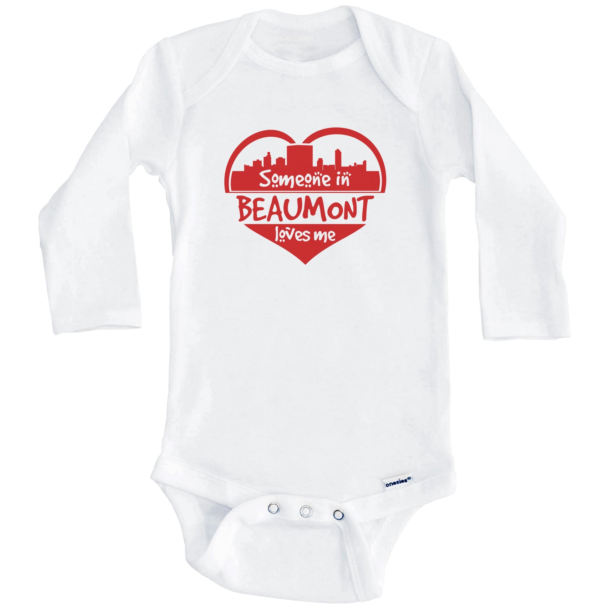 Someone in Beaumont Loves Me Beaumont Texas Skyline Heart Baby Onesie (Long Sleeves)