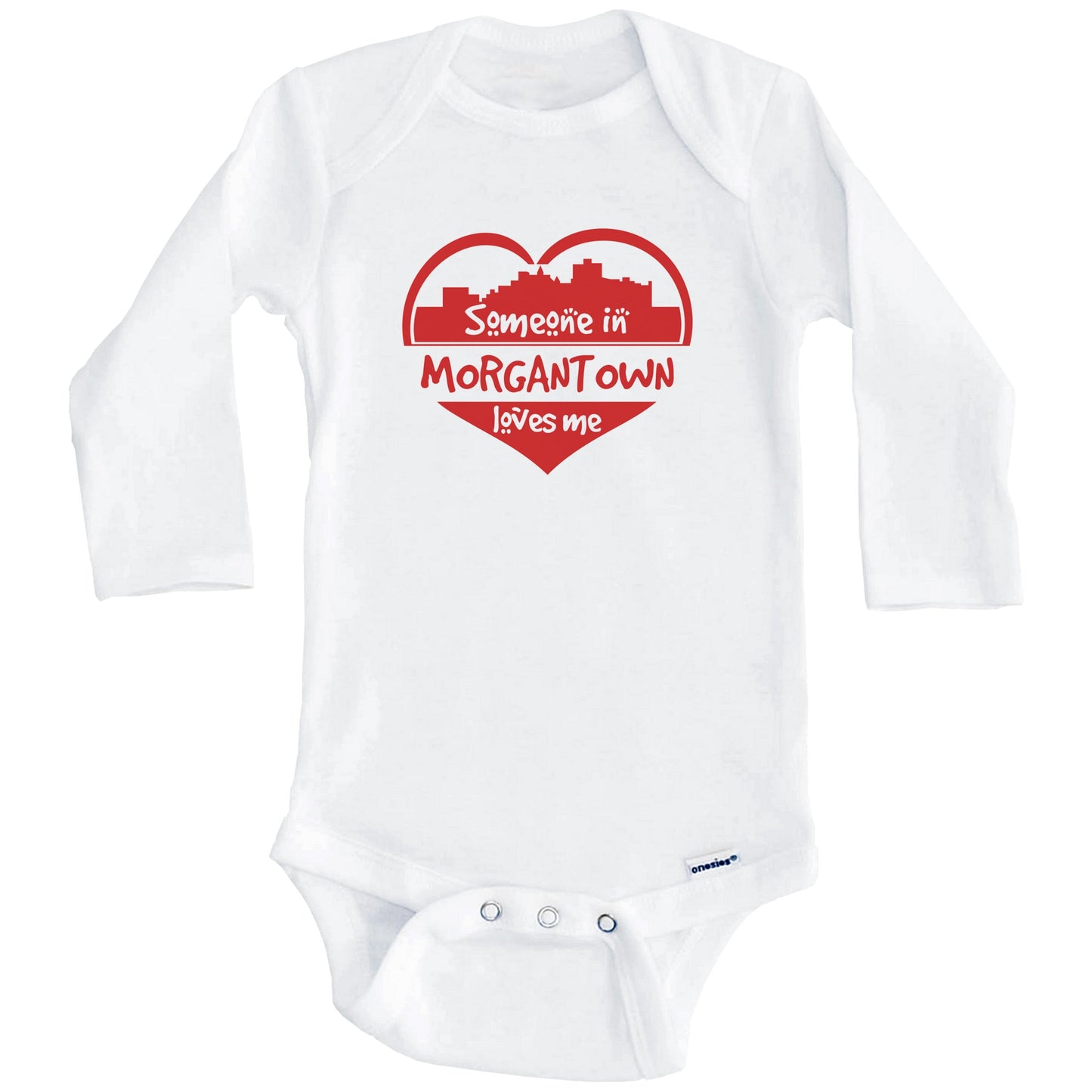 Someone in Morgantown Loves Me Morgantown West Virginia Skyline Heart Baby Onesie (Long Sleeves)
