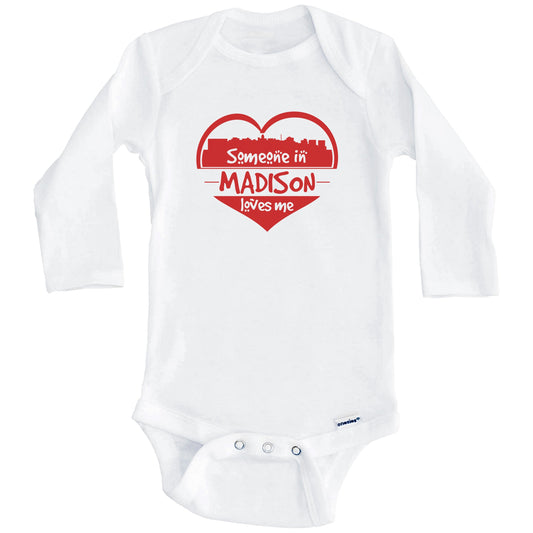 Someone in Madison Loves Me Madison Wisconsin Skyline Heart Baby Onesie (Long Sleeves)