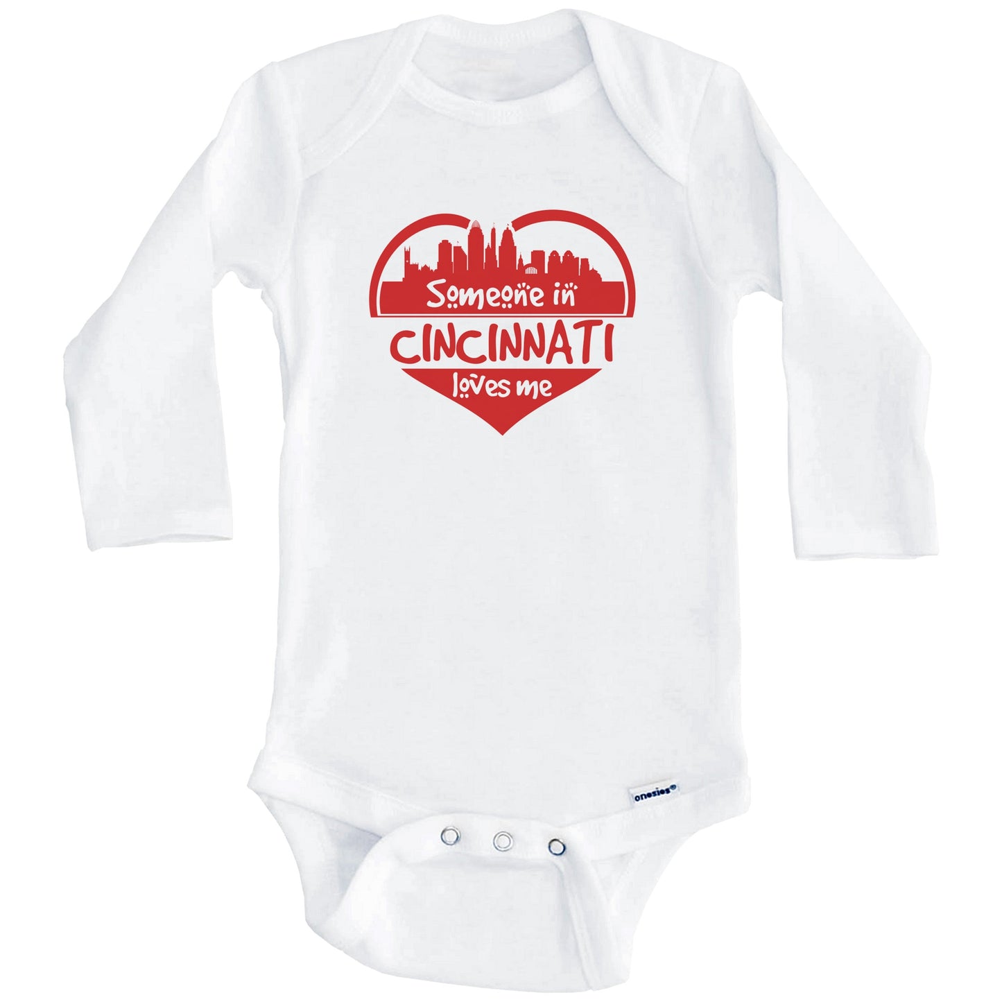 Someone in Cincinnati Loves Me Cincinnati Ohio Skyline Heart Baby Onesie (Long Sleeves)