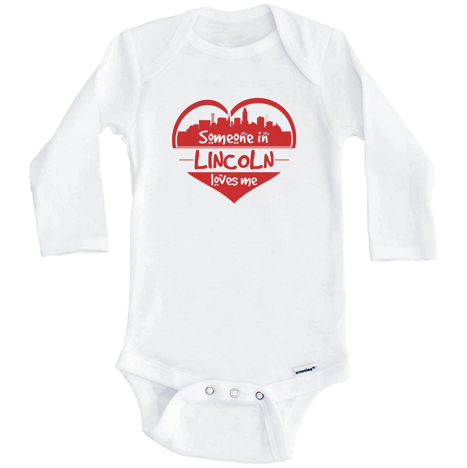 Someone in Lincoln Loves Me Lincoln Nebraska Skyline Heart Baby Onesie (Long Sleeves)
