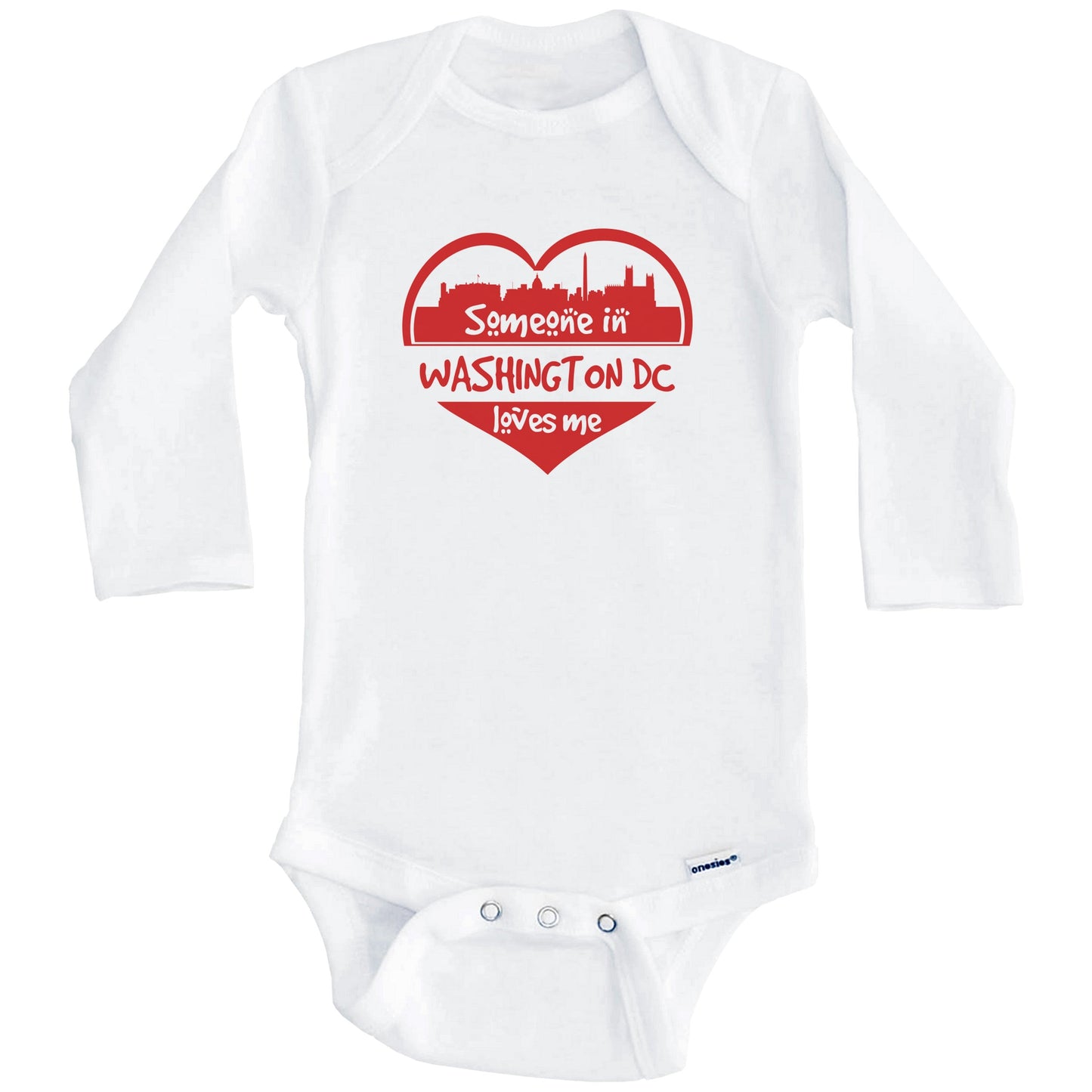 Someone in Washington DC Loves Me Washington DC Skyline Heart Baby Onesie (Long Sleeves)