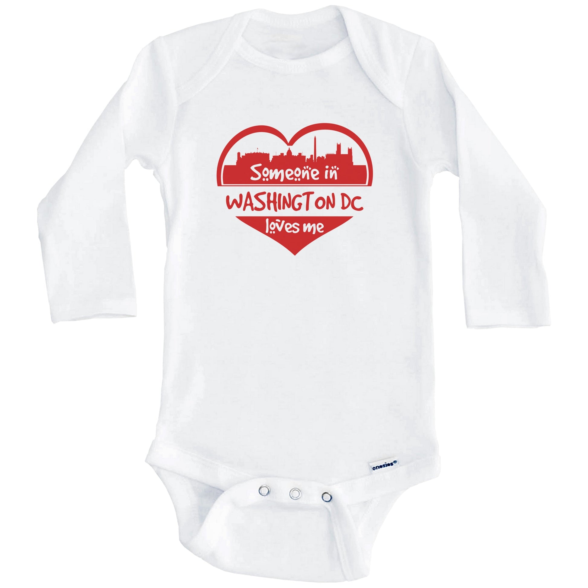 Someone in Washington DC Loves Me Washington DC Skyline Heart Baby Onesie (Long Sleeves)