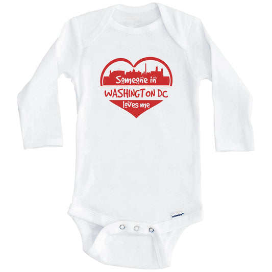 Someone in Washington DC Loves Me Washington DC Skyline Heart Baby Onesie (Long Sleeves)