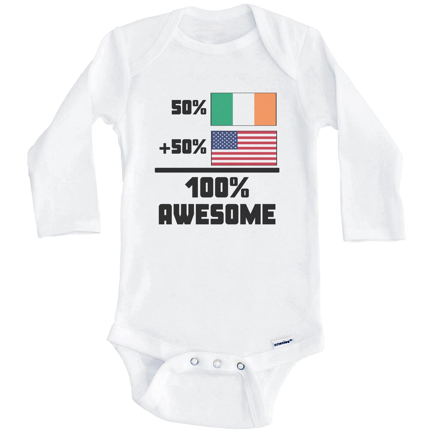 50% Irish 50% American 100% Awesome Funny Flag Baby Onesie (Long Sleeves)
