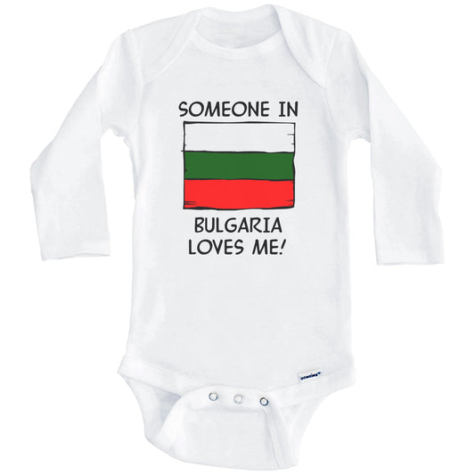 Someone In Bulgaria Loves Me Bulgarian Flag Baby Onesie (Long Sleeves)