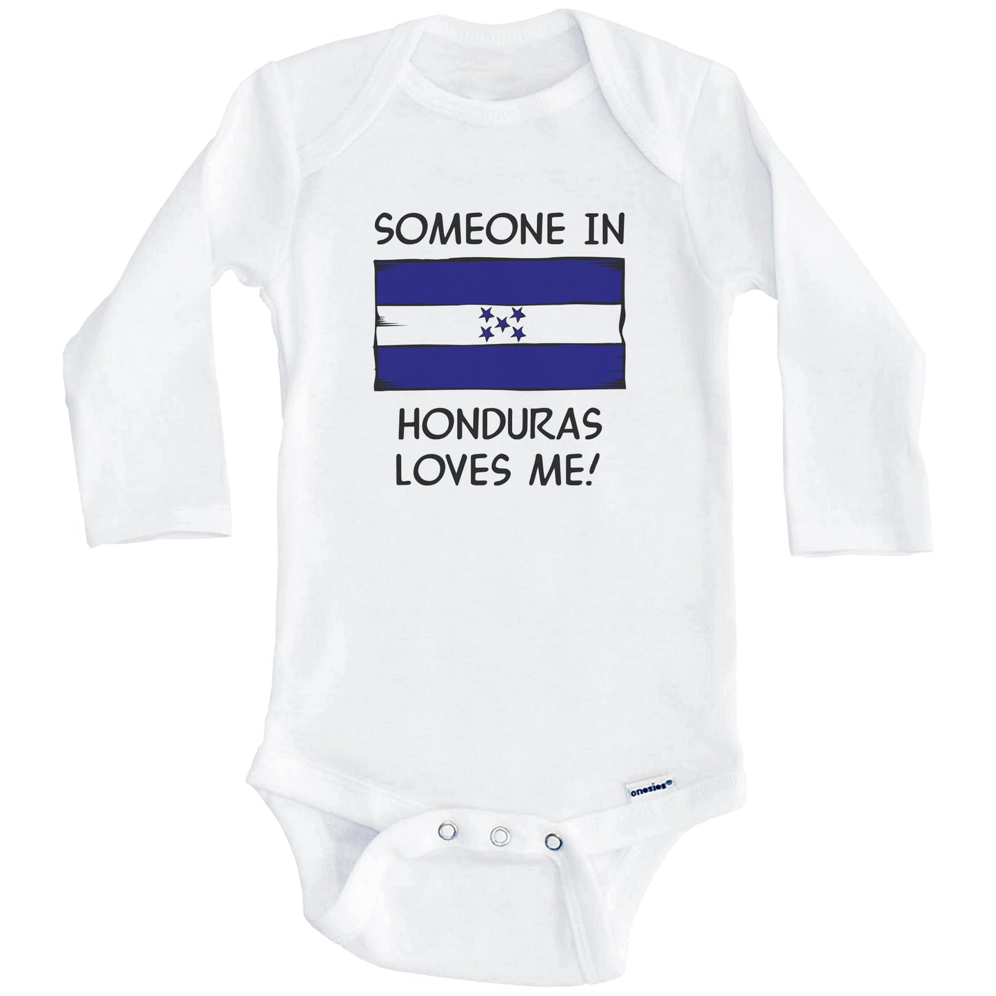 Someone In Honduras Loves Me Honduran Flag Baby Onesie (Long Sleeves)