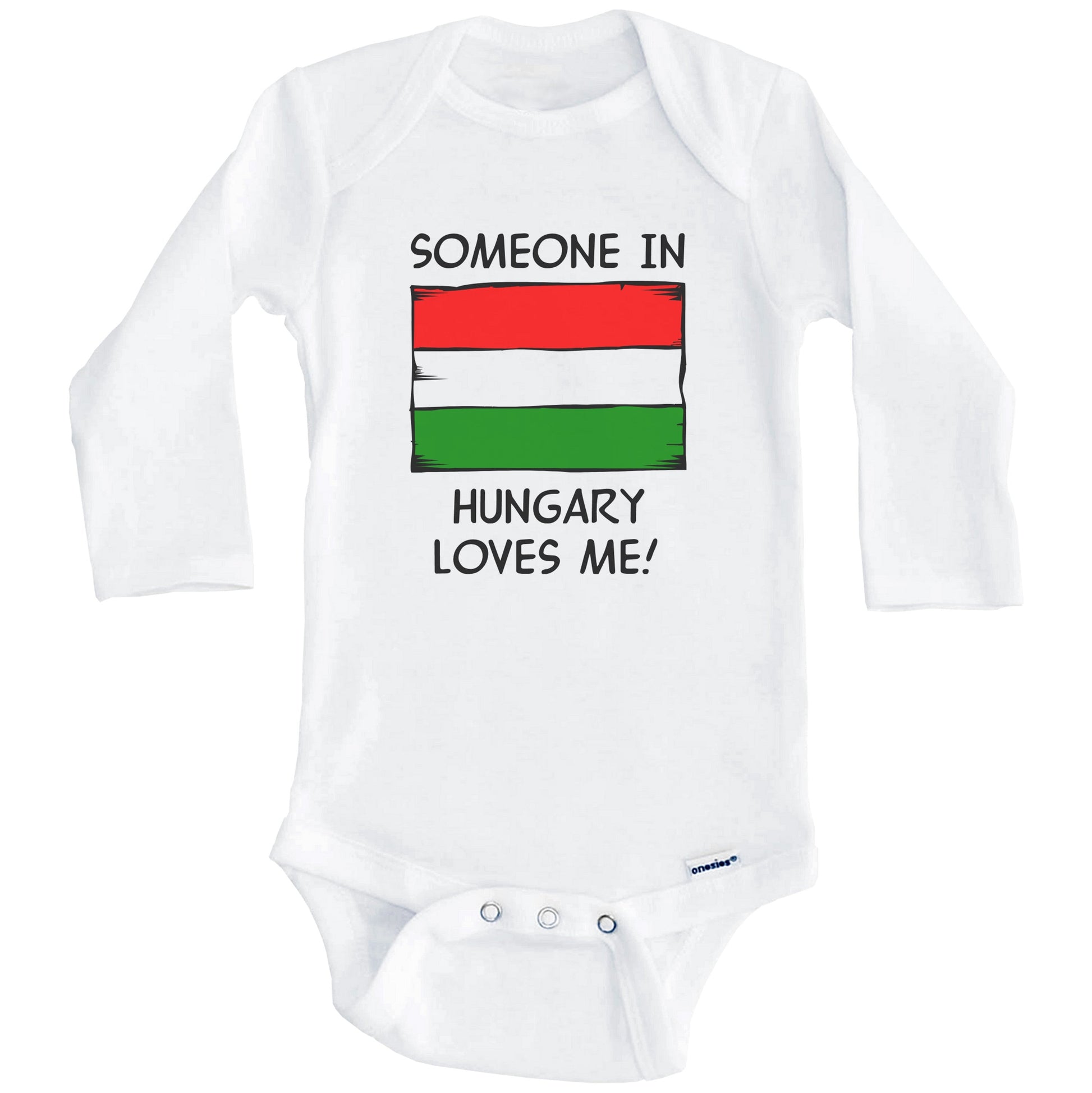 Someone In Hungary Loves Me Hungarian Flag Baby Onesie (Long Sleeves)