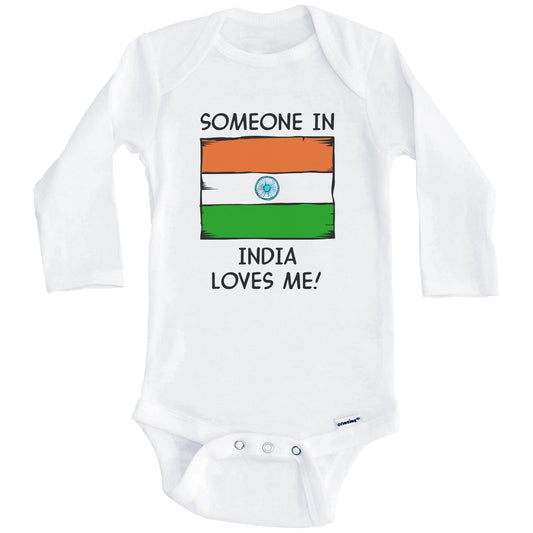 Someone In India Loves Me Indian Flag Baby Onesie (Long Sleeves)