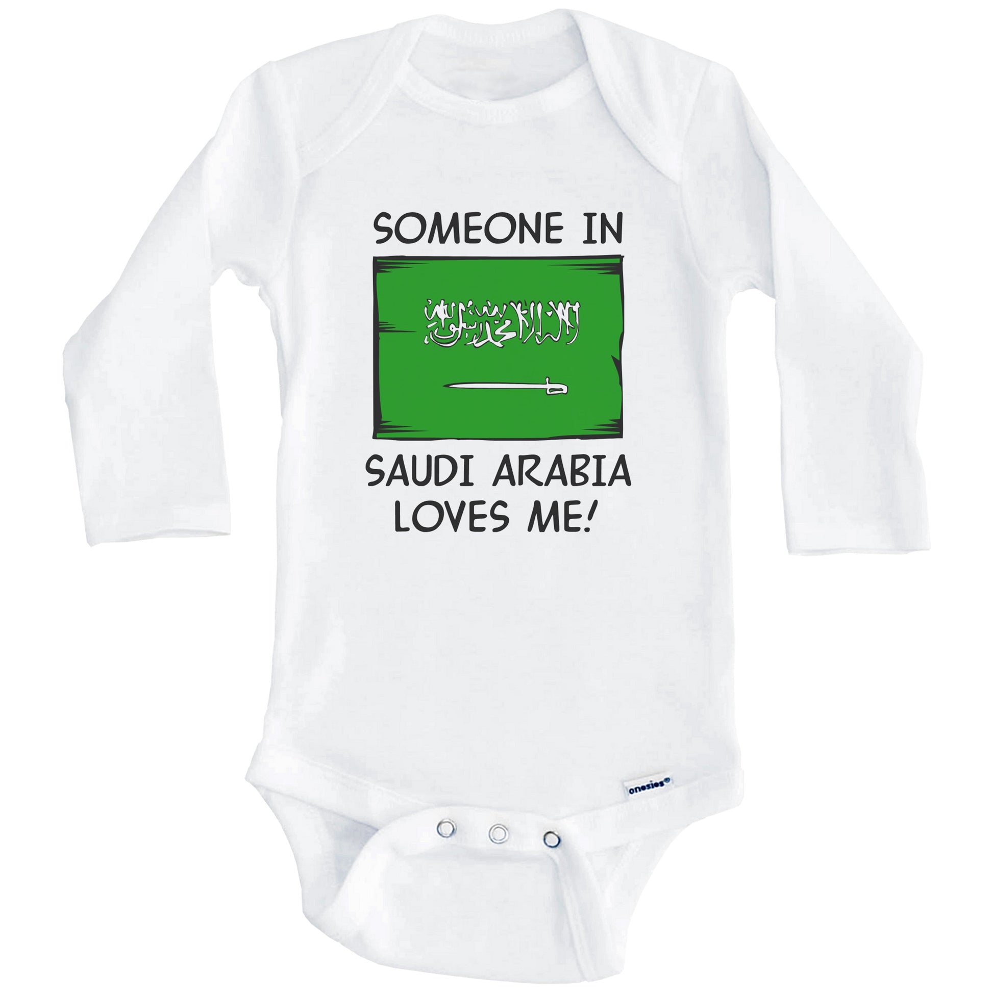 Someone In Saudi Arabia Loves Me Saudi Arabian Flag Baby Onesie (Long Sleeves)
