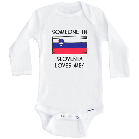 Someone In Slovenia Loves Me Slovenian Flag Baby Onesie (Long Sleeves)