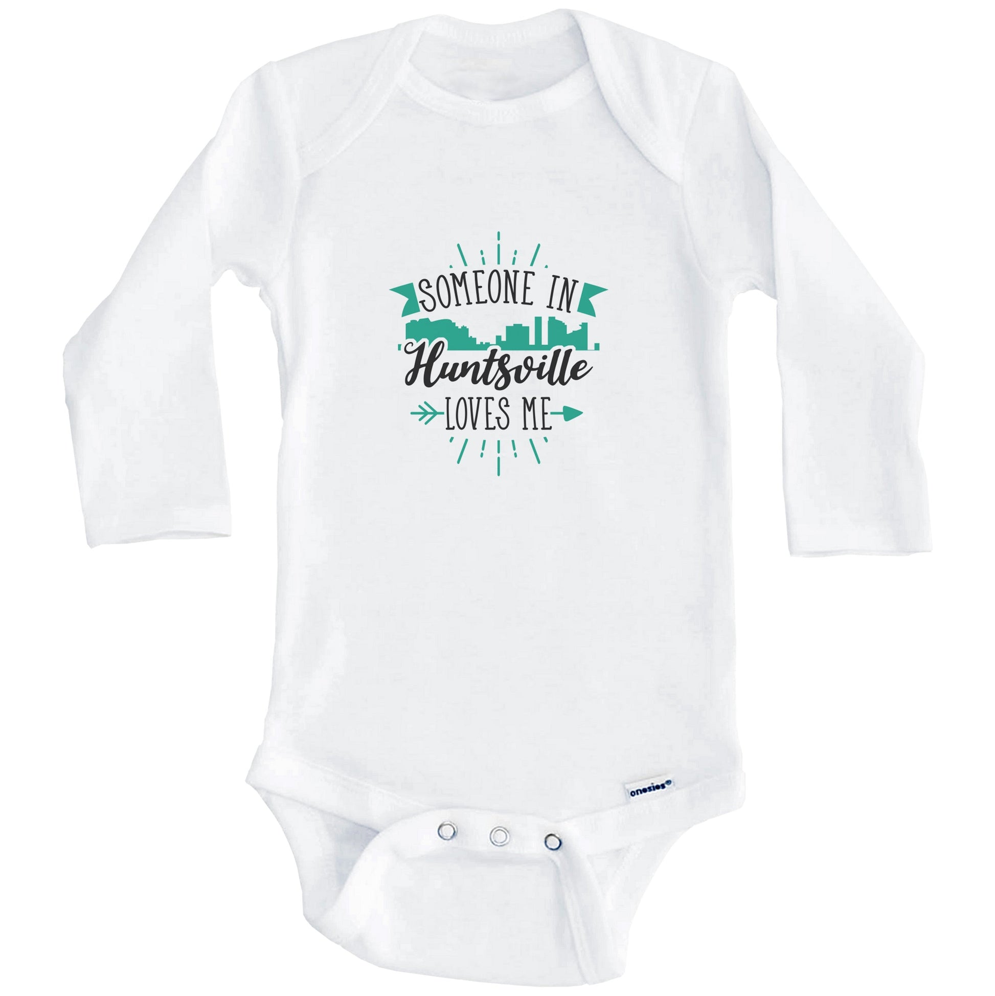 Someone In Huntsville Loves Me Huntsville AL Skyline Baby Onesie (Long Sleeves)