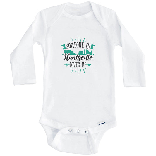 Someone In Huntsville Loves Me Huntsville AL Skyline Baby Onesie (Long Sleeves)
