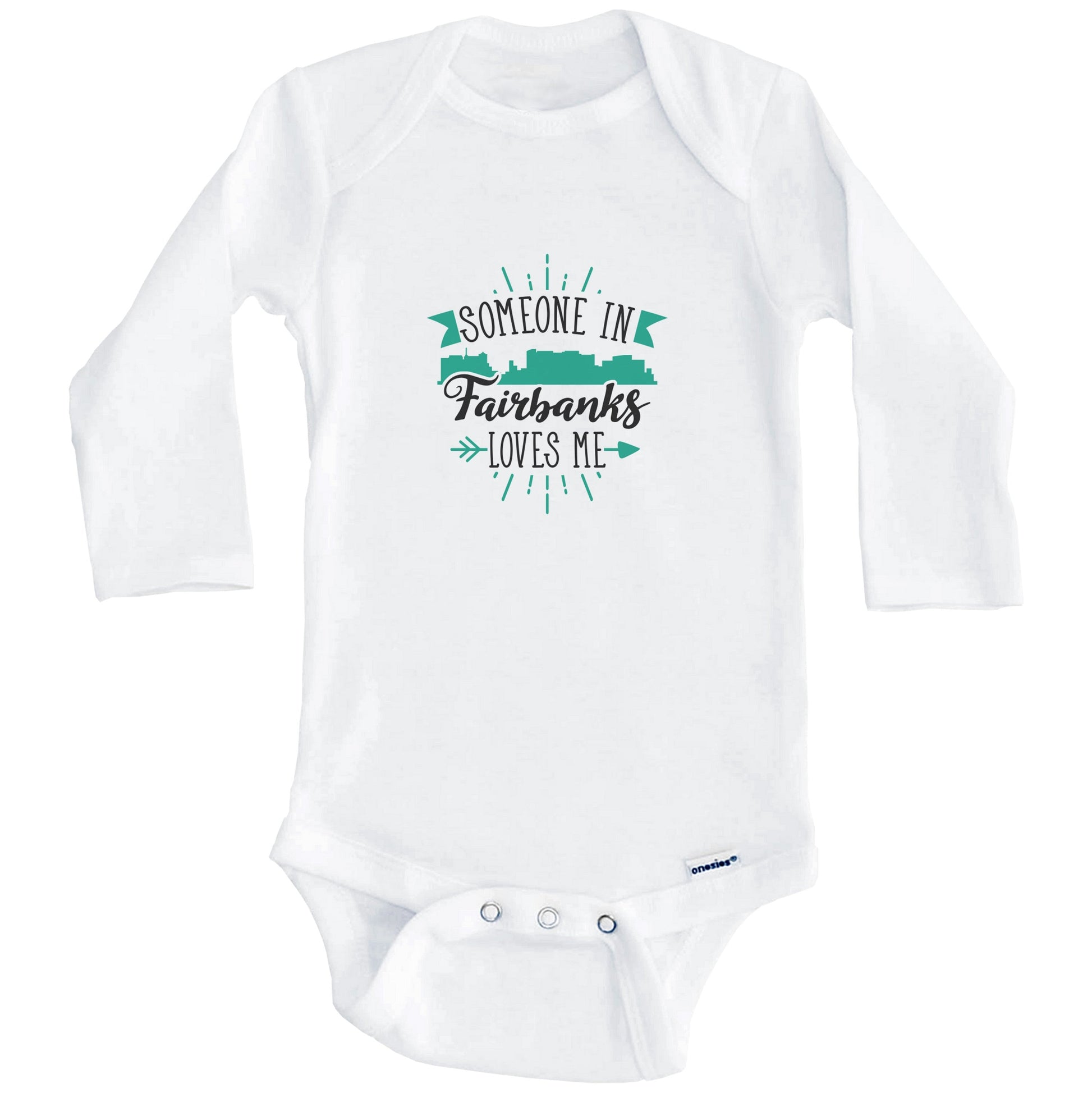 Someone In Fairbanks Loves Me Fairbanks AK Skyline Baby Onesie (Long Sleeves)